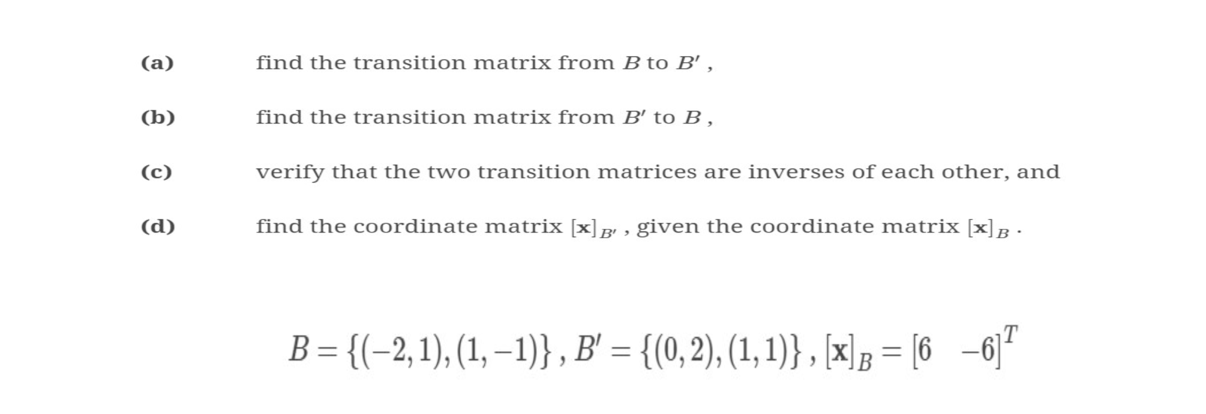 Solved (a) find the transition matrix from B to B′, (b) find | Chegg.com
