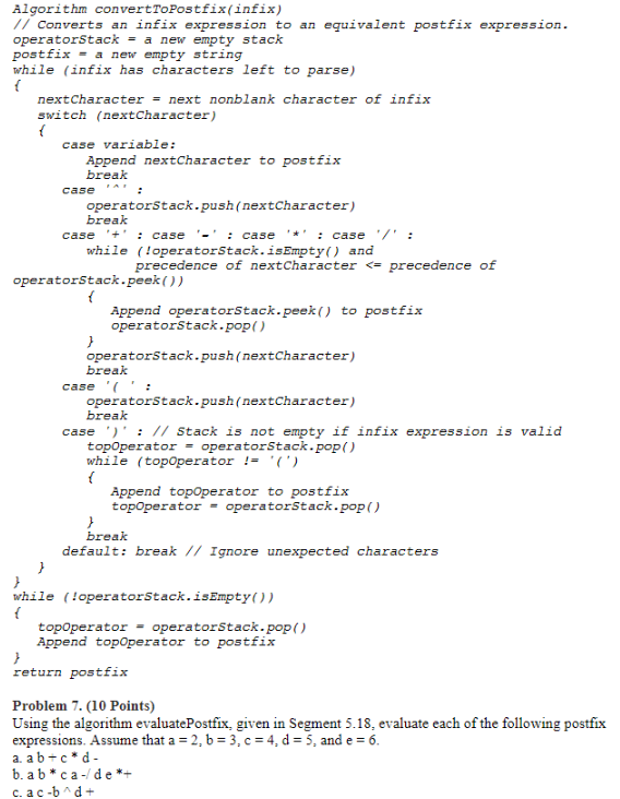 Solved Algorithm convertToPostfix(infix) // Converts an | Chegg.com