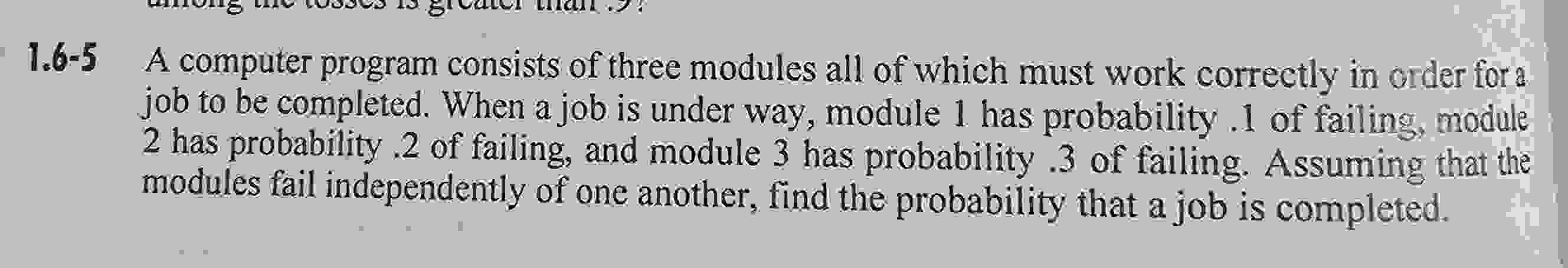 Solved A computer program consists of three modules all of | Chegg.com