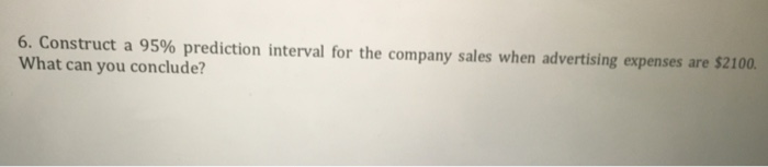 Solved Construct a 95% prediction interval for the company | Chegg.com