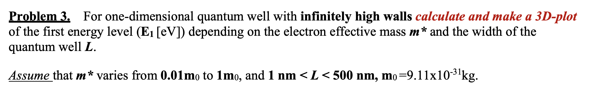 Solved Problem 3. For one-dimensional quantum well with | Chegg.com