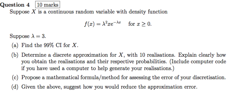 Solved Question 4 10 marks Suppose X is a continuous random | Chegg.com