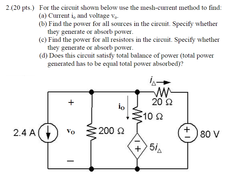 Solved For The Circuit Shown Below Use The Mesh-current | Chegg.com