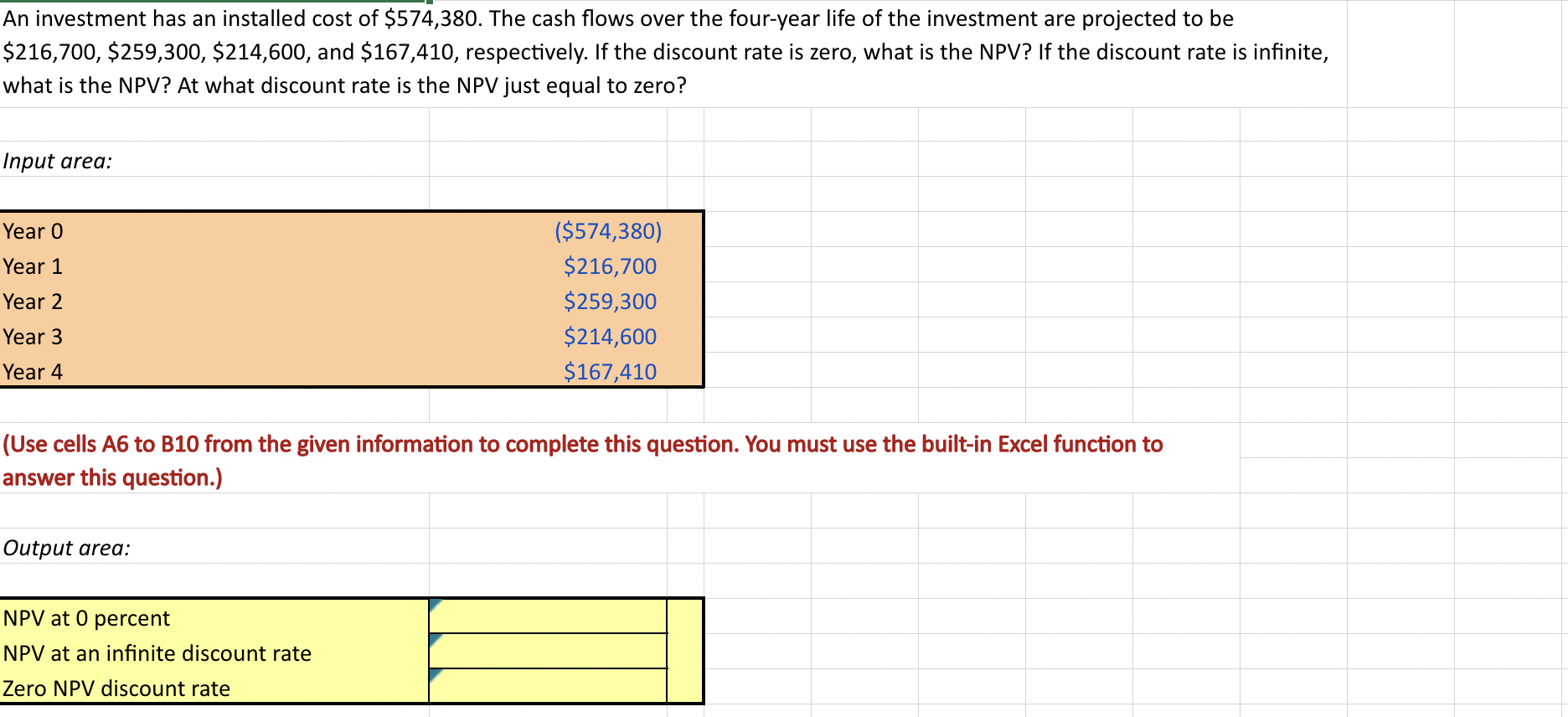 Solved An Investment Has An Installed Cost Of $574,380. The | Chegg.com