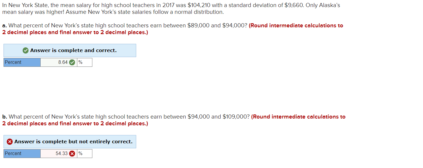 Solved In New York State, the mean salary for high school