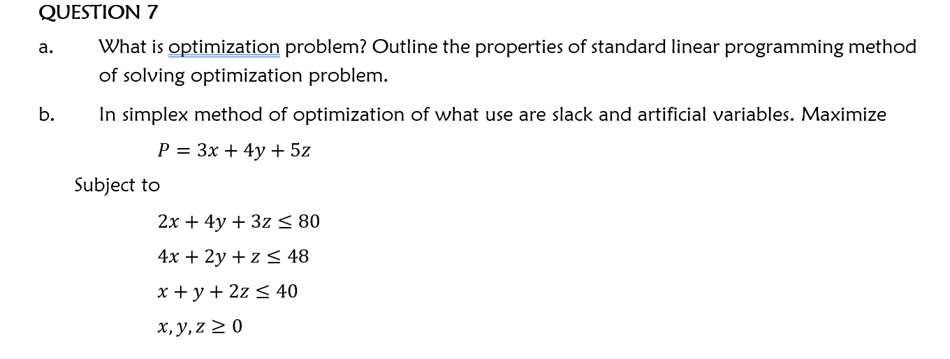 QUESTION 7a. What is optimization problem? Outline | Chegg.com
