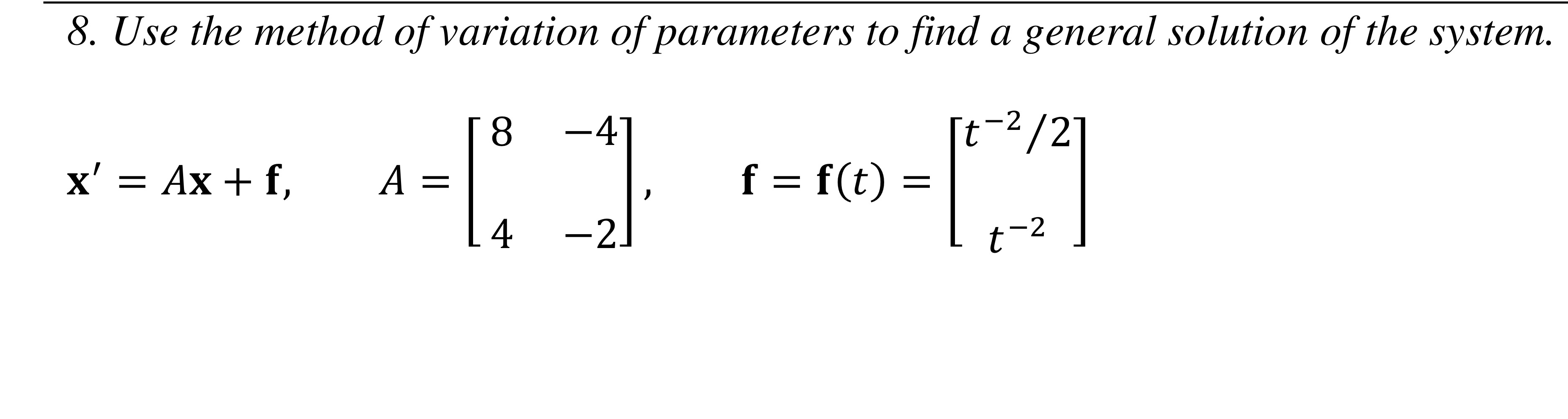 Solved 8. Use the method of variation of parameters to find | Chegg.com