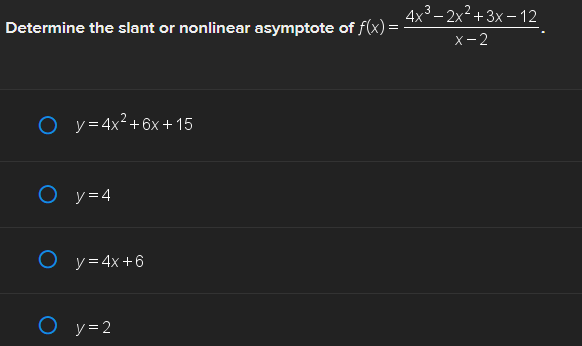 Solved Determine the slant or nonlinear asymptote of | Chegg.com