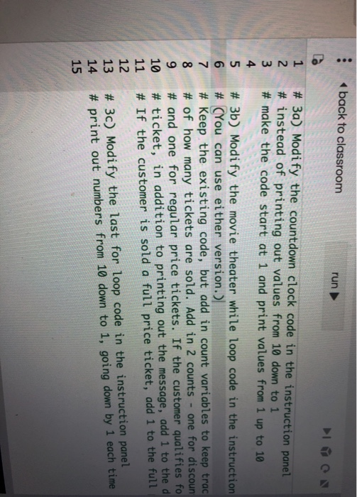 Exercises: 3a) Modify the while loop counter 3b) | Chegg.com