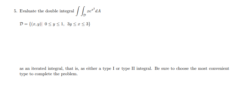 Solved Evaluate The Double Integral ∬dxex2da