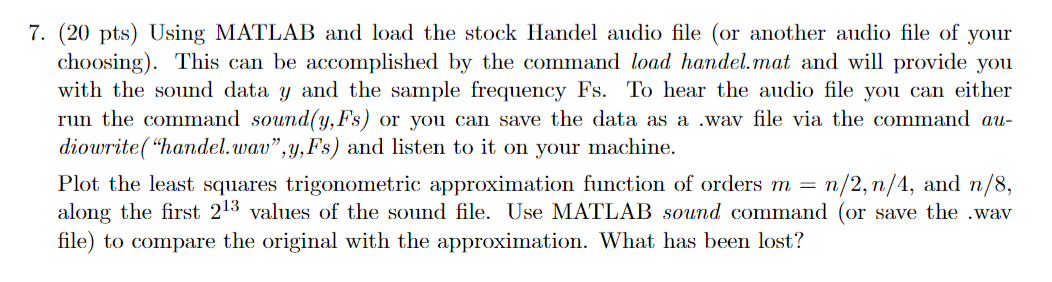 Solved 7. (20 pts) Using MATLAB and load the stock Handel | Chegg.com