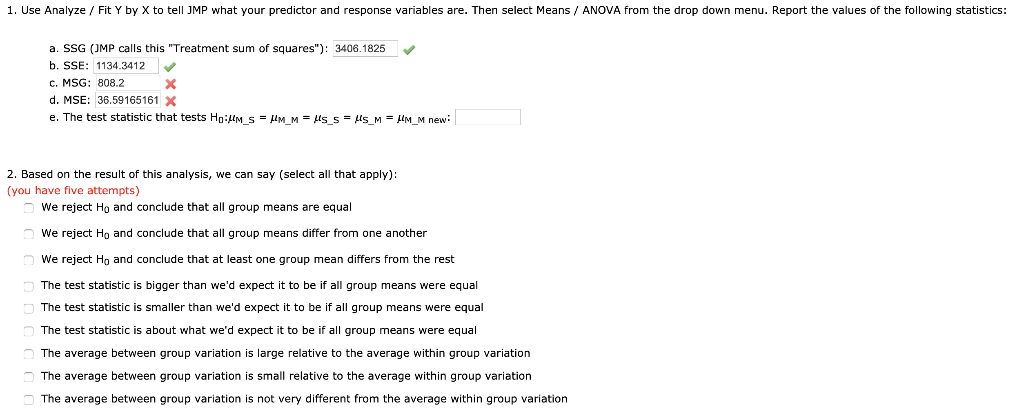 Solved 1 1. Use Analyze Fit Y by X to tell JMP what your | Chegg.com