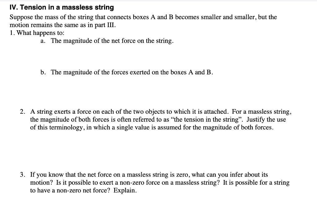 IV. Tension in a massless string Suppose the mass of | Chegg.com