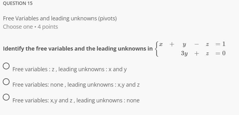 Solved QUESTION 15 Free Variables and leading unknowns | Chegg.com