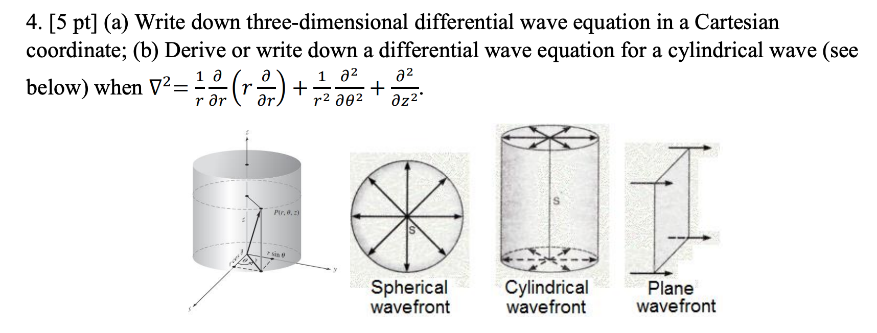 Solved a 4. [5 pt] (a) Write down threedimensional