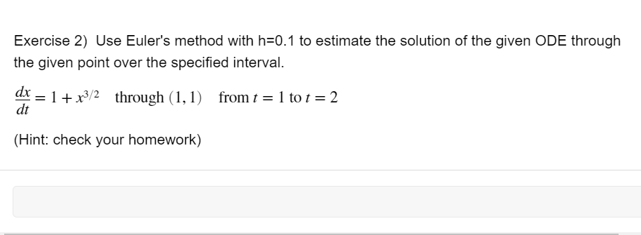Solved MATLAB HELP: Exercise 2) Use Euler's method with | Chegg.com