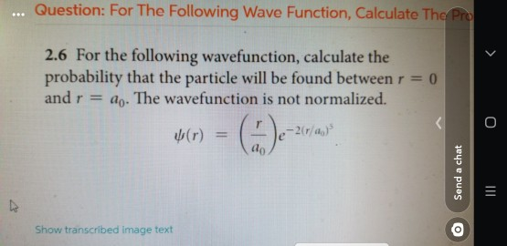 Solved ... Question: For The Following Wave Function, | Chegg.com