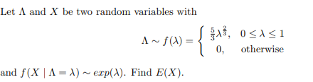 Solved Let Λ and X be two random variables with | Chegg.com