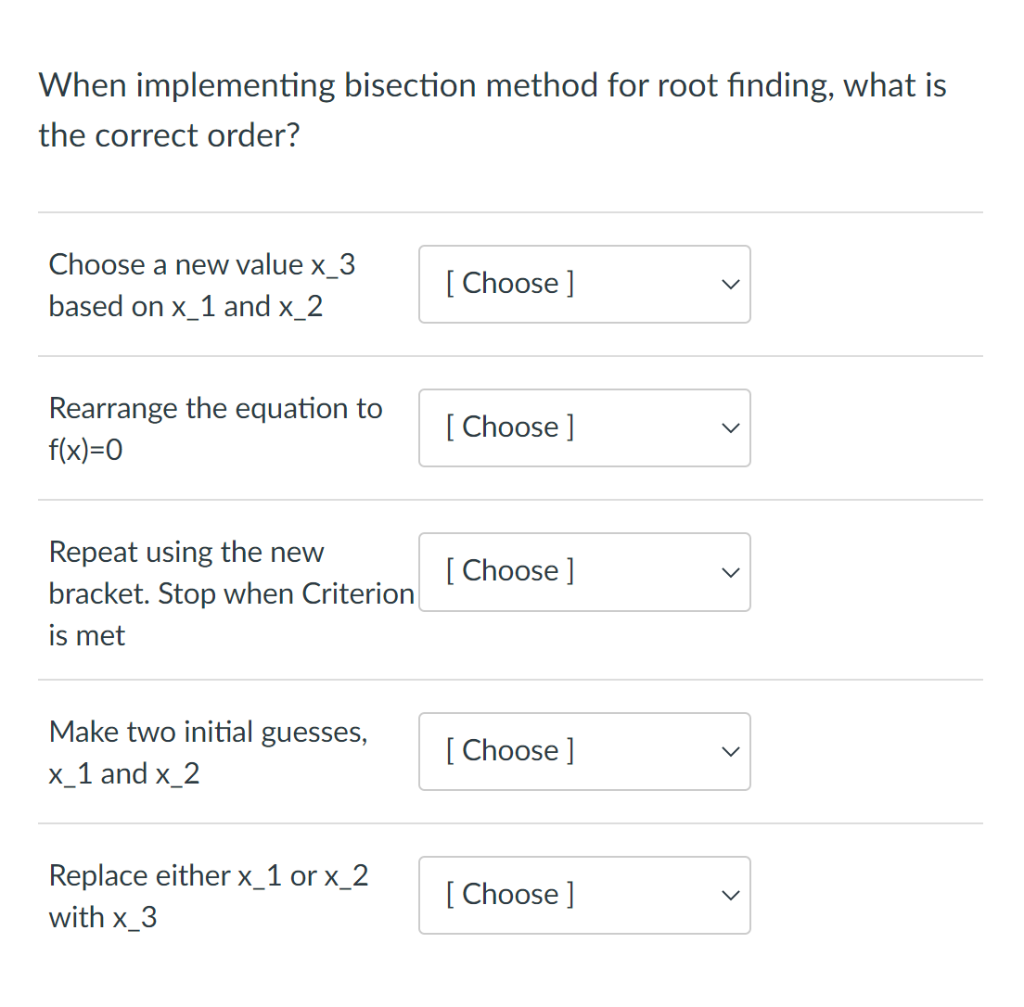 Solved When Implementing Bisection Method For Root Finding, | Chegg.com