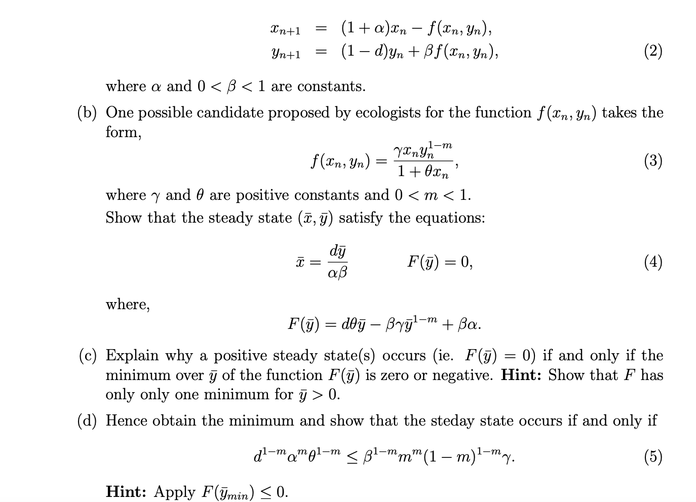 Solved xn+1=(1+α)xn−f(xn,yn)yn+1=(1−d)yn+βf(xn,yn) where α | Chegg.com