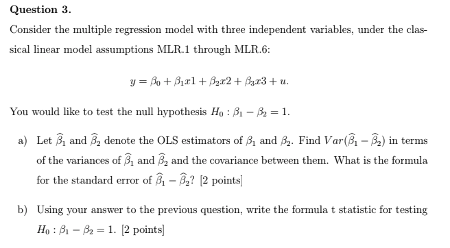 Solved Question 3. Consider The Multiple Regression Model | Chegg.com