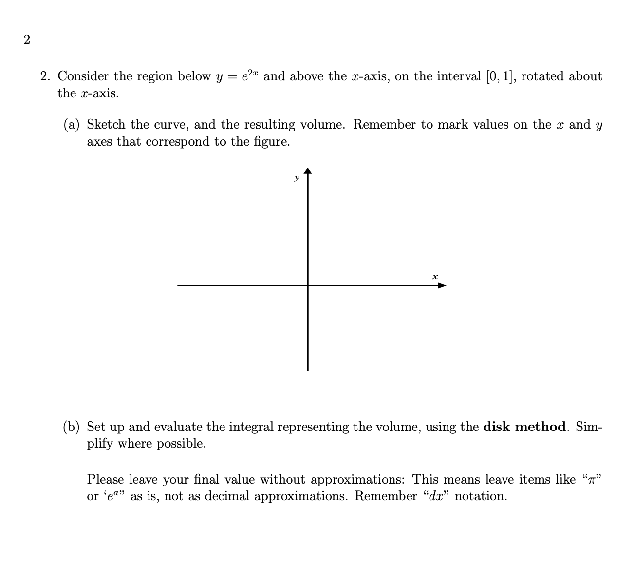 Solved 2. Consider the region below y=e2x and above the | Chegg.com