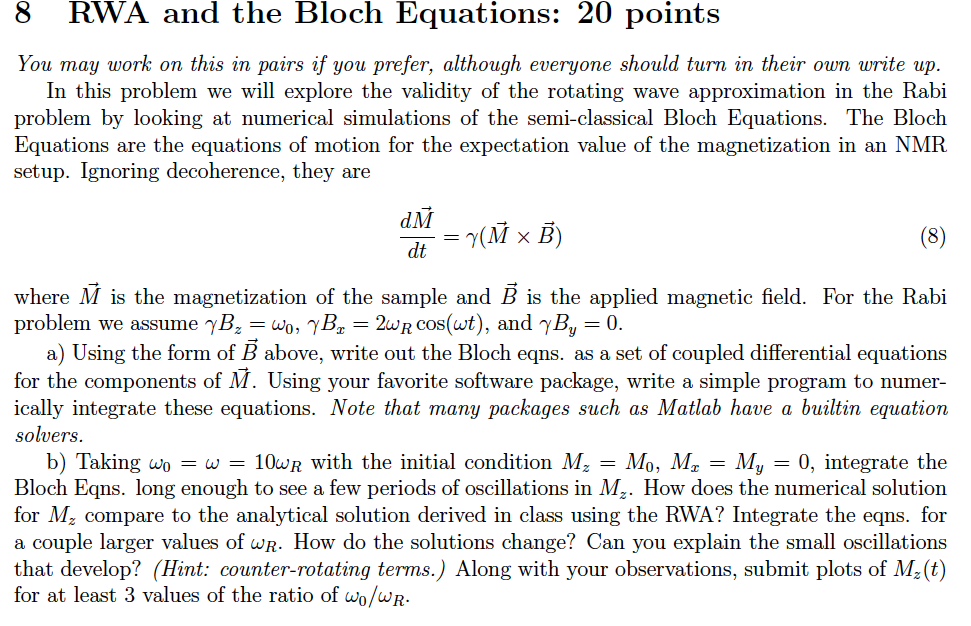 8 RWA and the Bloch Equations: 20 points You may work | Chegg.com