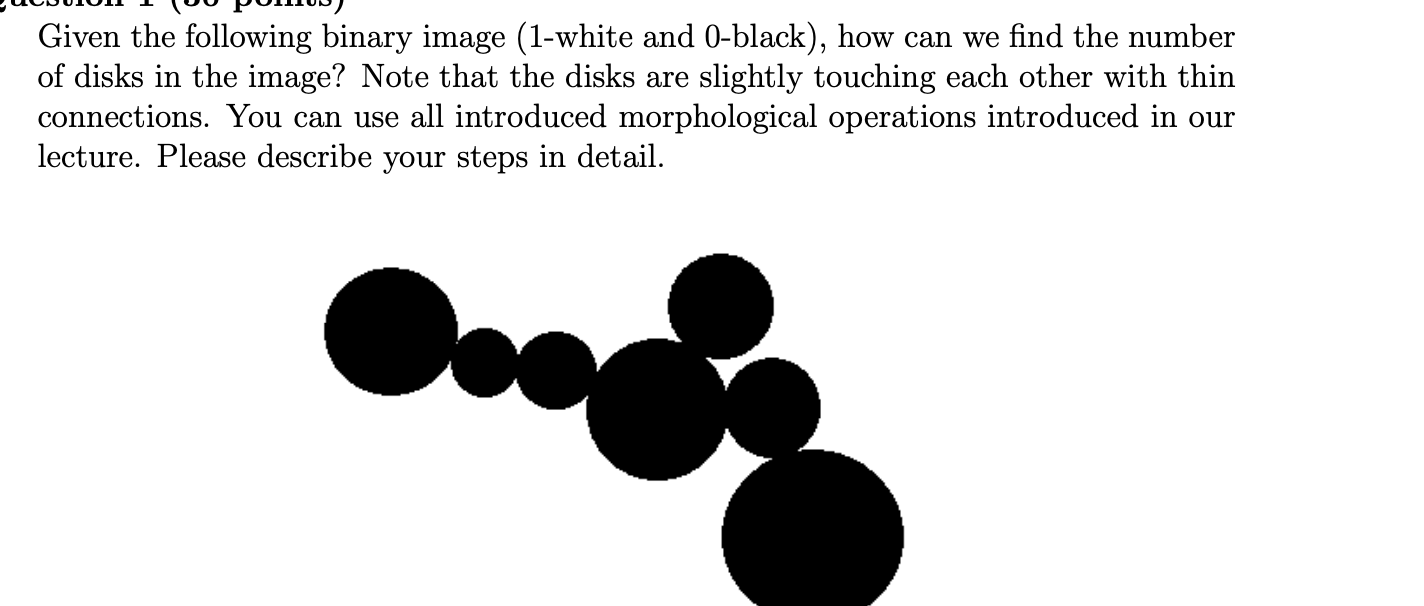 Solved Given the following binary image (1-white and | Chegg.com