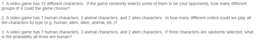 Solved 1. A video game has 12 different characters. If the | Chegg.com