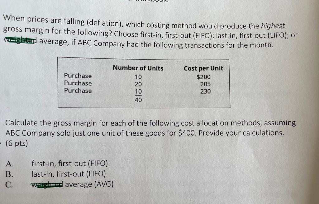 Solved When prices are falling (deflation), which costing | Chegg.com