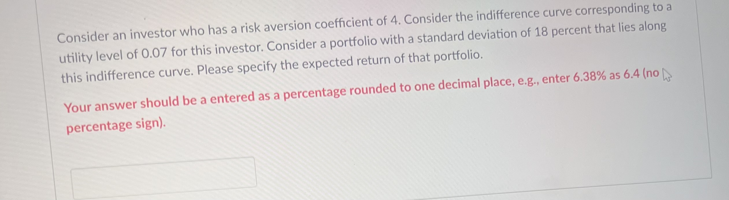 Solved Consider An Investor Who Has A Risk Aversion | Chegg.com