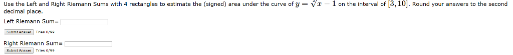 Solved Use the Left and Right Riemann Sums with 4 rectangles | Chegg.com