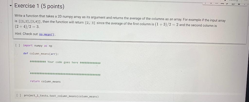 Solved - Exercise 1 (5 points) Write a function that takes a | Chegg.com