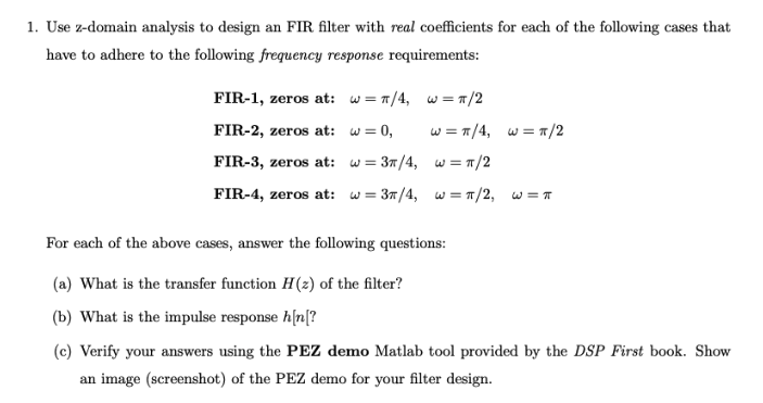 Solved 1 Use Z Domain Analysis To Design An Fir Filter W Chegg Com