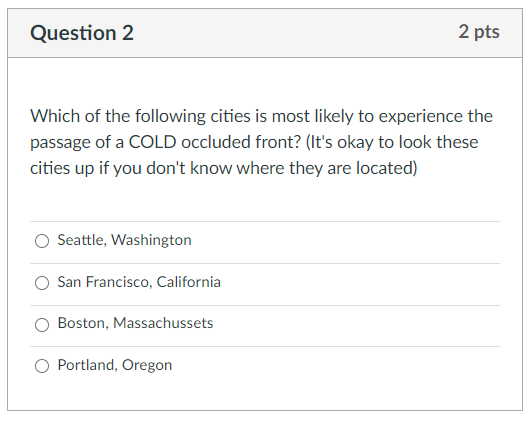 Solved Question 2 2 pts Which of the following cities is | Chegg.com