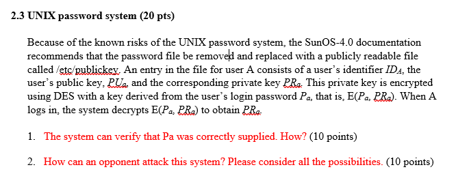 Solved 2.3 UNIX password system (20 pts) Because of the | Chegg.com