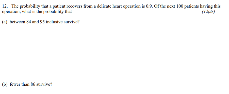 Solved 9. of the next 100 patients having this 12. The | Chegg.com