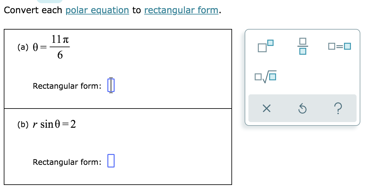 Solved Convert each polar equation to rectangular form. 111 | Chegg.com