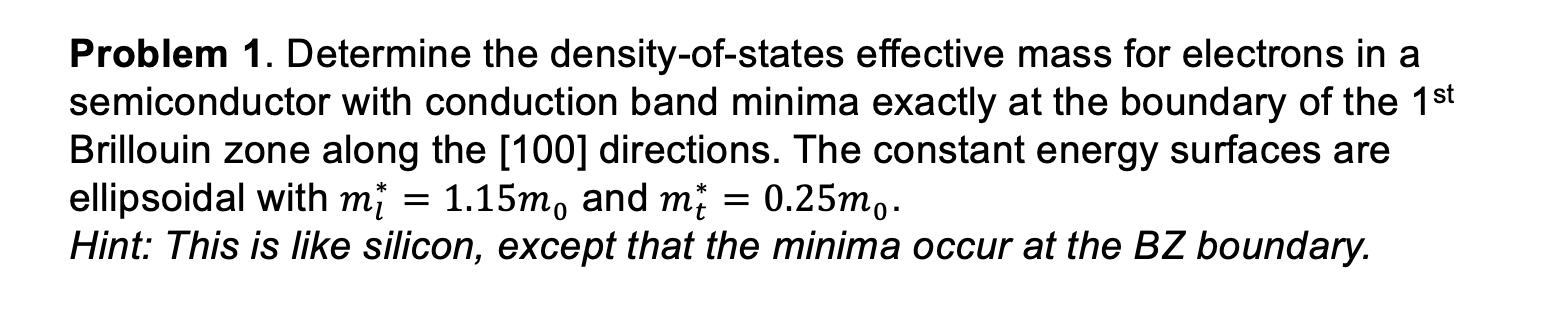 Solved Problem 1. Determine The Density-of-states Effective | Chegg.com