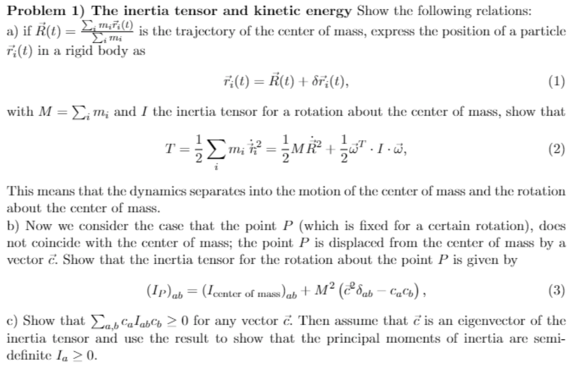 Solved Problem 1) The Inertia Tensor And Kinetic Energy Show 