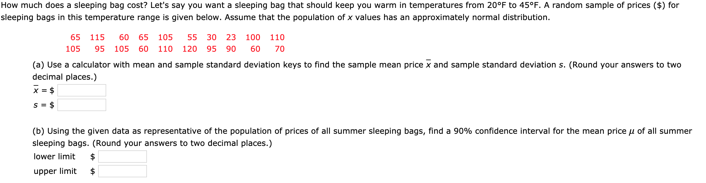 Solved How much does a sleeping bag cost? Let's say you want