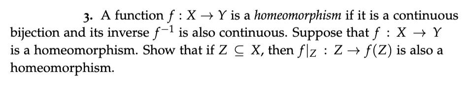 solved-3-a-function-f-x-y-is-a-homeomorphism-if-it-is-a-chegg