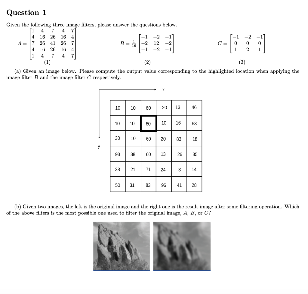 Solved Question 1 Given the following three image filters, | Chegg.com