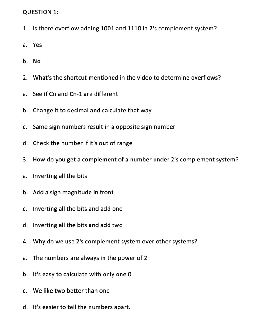 Solved QUESTION 1: 1. Is there overflow adding 1001 and 1110 | Chegg.com