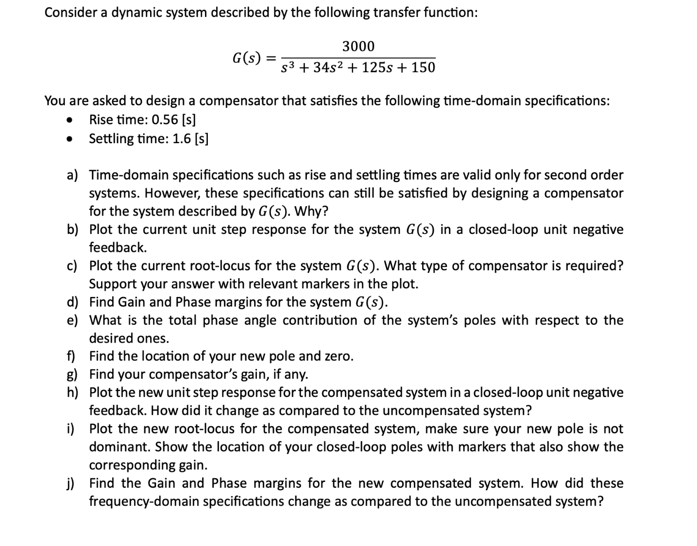 Solved Consider a dynamic system described by the following | Chegg.com