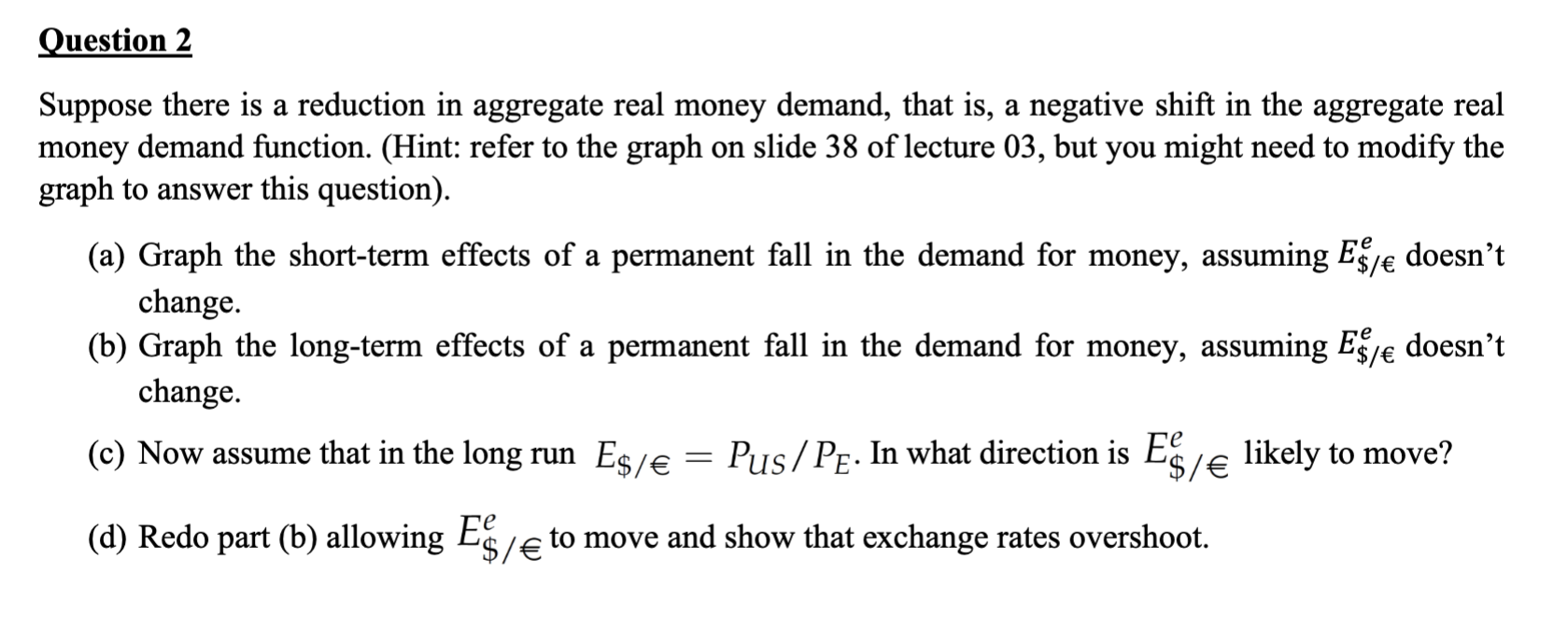 Question 2Suppose there is ﻿a reduction in ﻿aggregate | Chegg.com