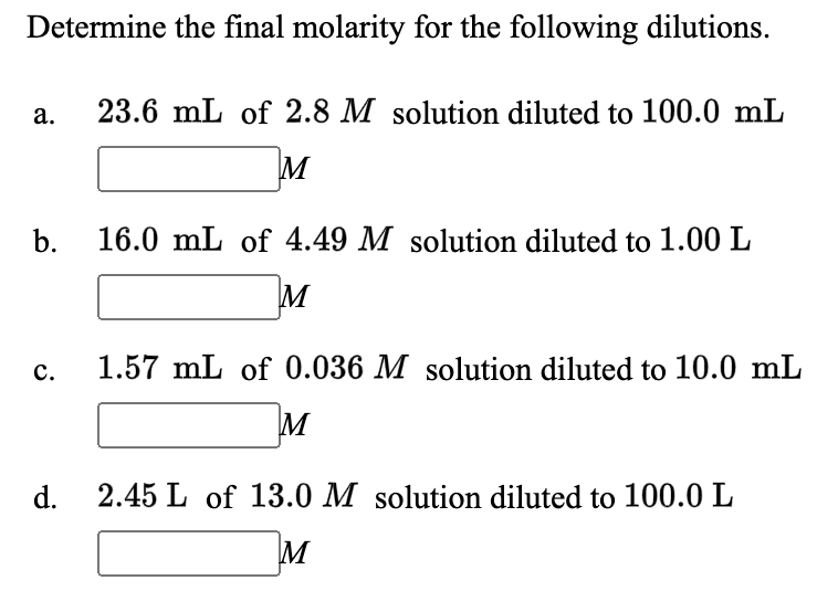 Solved Determine the final molarity for the following | Chegg.com