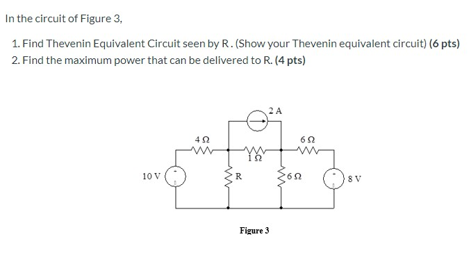 Solved In the circuit of Figure 3, 1. Find Thevenin | Chegg.com