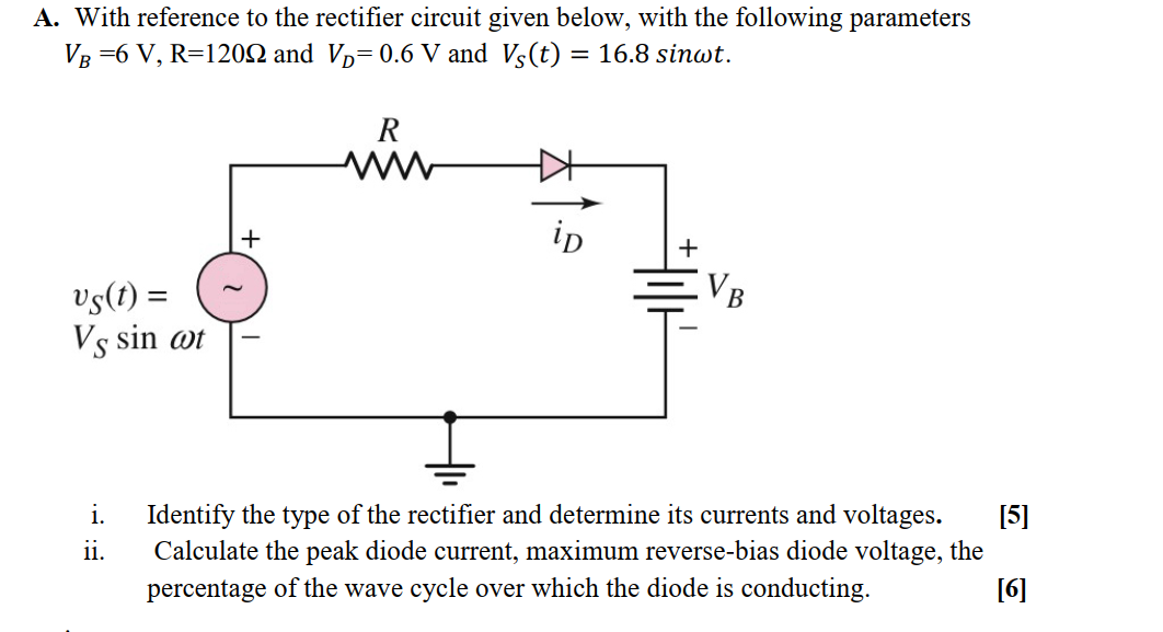 Solved A. With reference to the rectifier circuit given | Chegg.com