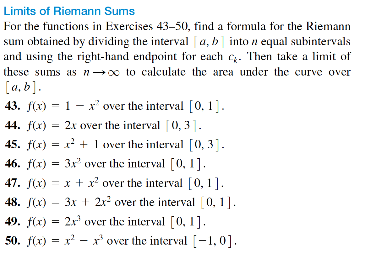 Solved Limits of Riemann Sums For the functions in Exercises | Chegg.com